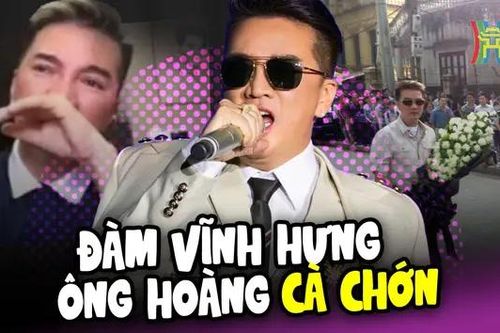 Đàm Vĩnh Hưng - 'ông hoàng cà chớn'