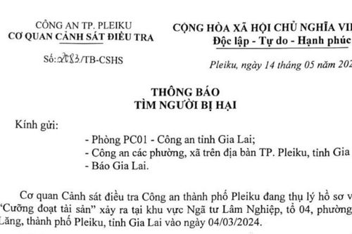 Công an TP. Pleiku tìm bị hại trong vụ án Nguyễn Văn Nguyên cưỡng đoạt tài sản
