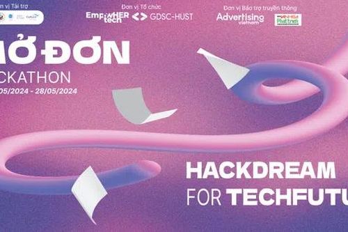 Cuộc thi hackathon 'HACKDREAM FOR TECHFUTURE' chính thức mở đơn đăng ký