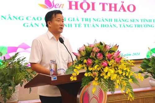 Nâng cao chuỗi giá trị ngành hàng sen gắn với kinh tế tuần hoàn, tăng trưởng xanh
