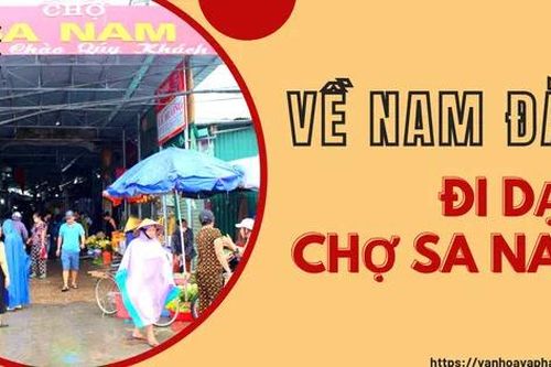 Về Nam Đàn đi dạo chợ Sa Nam