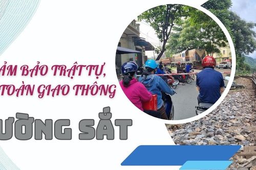 Đảm bảo trật tự, an toàn giao thông đường sắt
