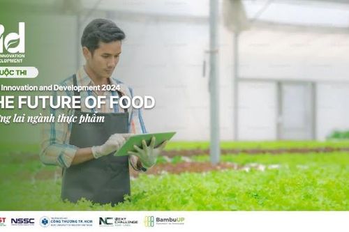 Trường Đại học Công Thương TP. Hồ Chí Minh tổ chức cuộc thi 'Food Innovation and Development 2024'