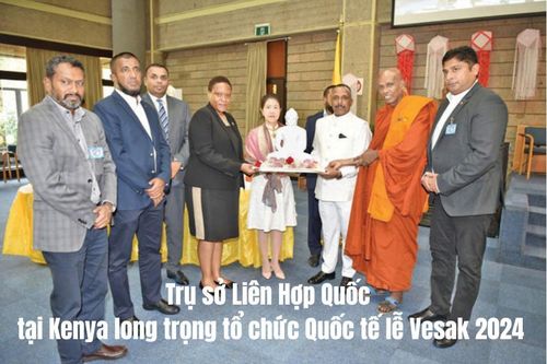 Trụ sở LHQ tại Kenya Tổ chức Quốc tế lễ Vesak 2024