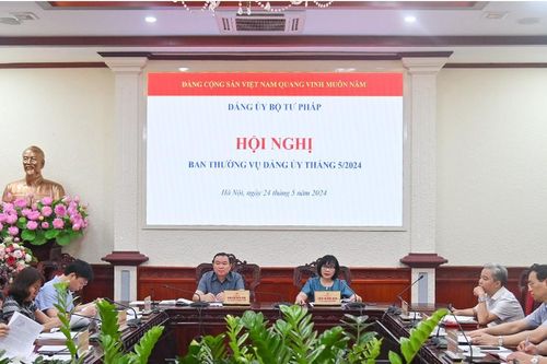 Đảng ủy Bộ Tư pháp đạt nhiều kết quả công tác quan trọng trong tháng 5/2024