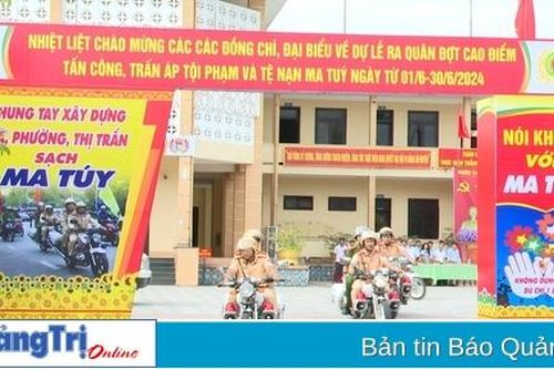 Đakrông: Ra quân đợt cao điểm tấn công, trấn áp tội phạm và tệ nạn ma túy