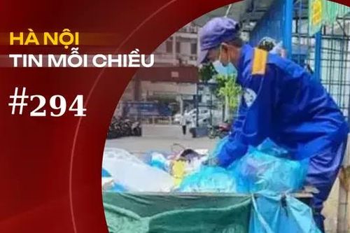 Hà Nội bắt đầu thí điểm phân loại rác tại nguồn| Hà Nội tin mỗi chiều