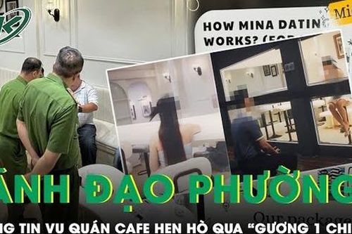 Lãnh đạo phường lên tiếng vụ quán cà phê hẹn hò 'ghép đôi': 'Chưa phát hiện dấu hiệu vi phạm'