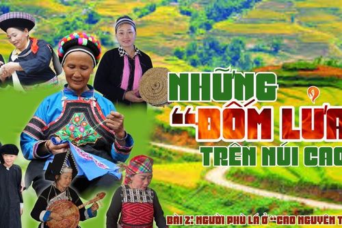 Bài 2: Người Phù Lá ở 'Cao nguyên trắng'