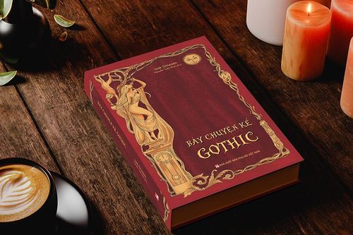 Kỳ lạ 'Bảy chuyện kể Gothic'
