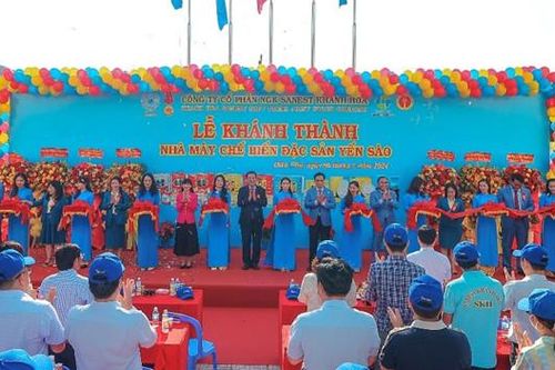 Sanest Khánh Hòa khánh thành Nhà máy chế biến đặc sản yến sào