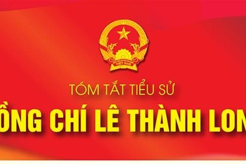 TÓM TẮT TIỂU SỬ ĐỒNG CHÍ LÊ THÀNH LONG - ỦY VIÊN TRUNG ƯƠNG ĐẢNG, PHÓ THỦ TƯỚNG CHÍNH PHỦ NƯỚC CỘNG HÒA XÃ HỘI CHỦ NGHĨA VIỆT NAM