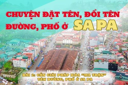 Bài cuối: Cần giải pháp xóa 'ma trận' tên đường, phố
