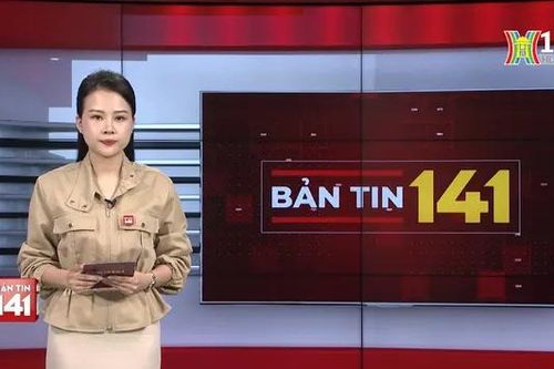 Bản tin 141 | 07/06/2024