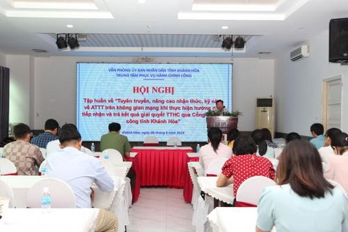 Trung tâm Phục vụ hành chính công tỉnh Khánh Hòa: Tập huấn về an toàn thông tin trên không gian mạng