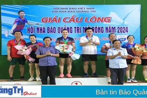 Bế mạc Giải Cầu lông Hội Nhà báo Quảng Trị