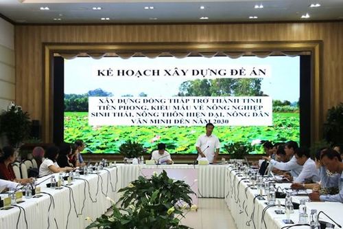 Đồng Tháp tập trung xây dựng Đề án nông nghiệp sinh thái, nông thôn hiện đại, nông dân văn minh đến năm 2030
