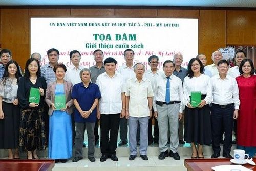 Cuốn sách thắm đượm tình đoàn kết giữa Việt Nam và khu vực Á-Phi-Mỹ Latinh