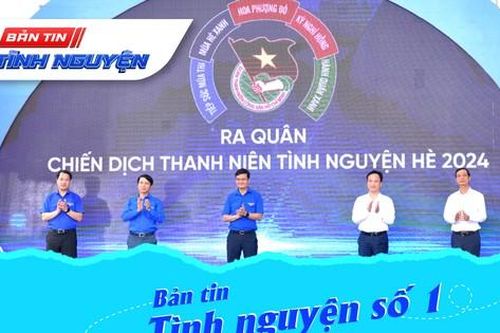 BẢN TIN TÌNH NGUYỆN SỐ 1