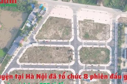 Nửa đầu năm 2024, một huyện tại Hà Nội đã tổ chức 8 phiên đấu giá, thu ngân sách hơn 780 tỉ đồng