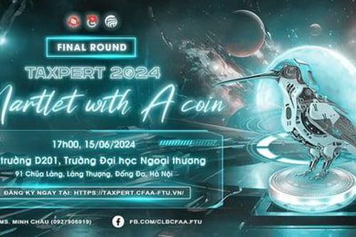 Cuộc thi TAXPERT 2024 mở đơn vòng 3 - THE FINALE