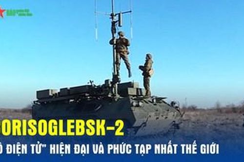 Borisoglebsk-2 - 'Ô điện tử' hiện đại và phức tạp nhất thế giới