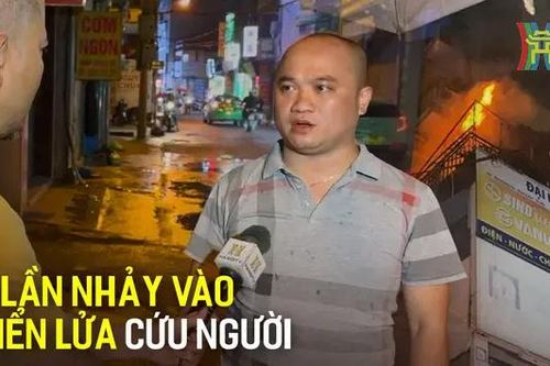 Người đàn ông ba lần lao vào biển lửa cứu người