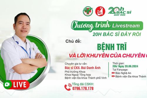 Đón xem chương trình livestream '20h Bác sĩ đây rồi' ngày 20/6: 'Bệnh trĩ và lời khuyên của chuyên gia'