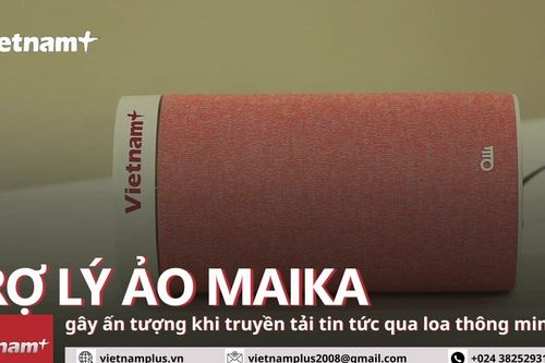 Trợ lý ảo Maika trên loa thông minh gây ấn tượng với khả năng truyền tải tin tức