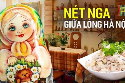 Nét văn hóa Nga giữa Hà Nội