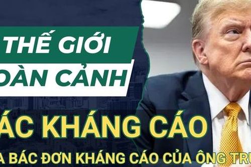 Thế giới toàn cảnh 19/6: Tòa án New York bác kháng cáo của ông Trump về lệnh cấm phát ngôn