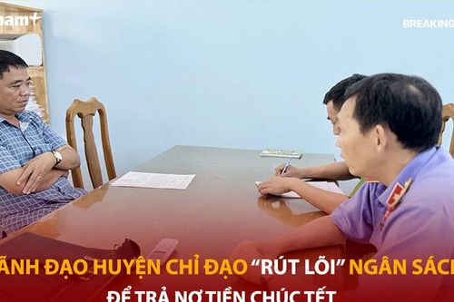 Bản tin 60s: Lãnh đạo huyện chỉ đạo 'rút lõi' ngân sách để trả nợ tiền chúc Tết