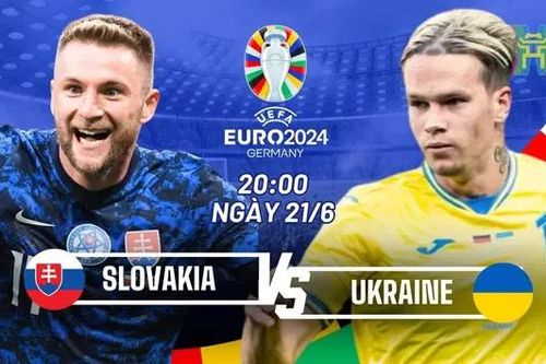 Nhận định Slovakia vs Ukraine: Bất phân thắng bại