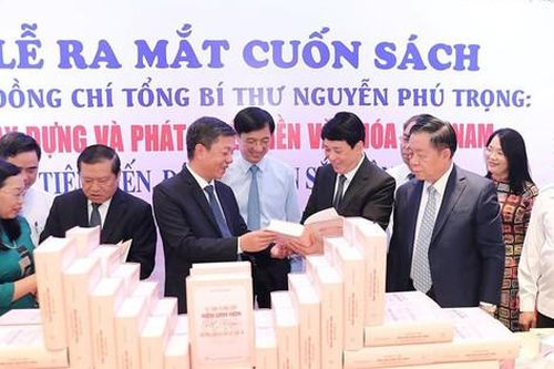 Ra mắt cuốn sách của Tổng Bí thư Nguyễn Phú Trọng về phát triển văn hóa