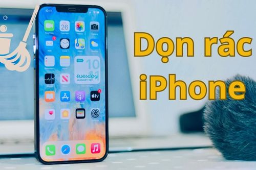 Hướng dẫn cách dọn dẹp rác trên iPhone