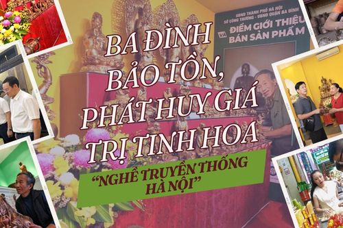 Ba Đình: Bảo tồn, phát huy giá trị tinh hoa 'Nghề truyền thống Hà Nội'