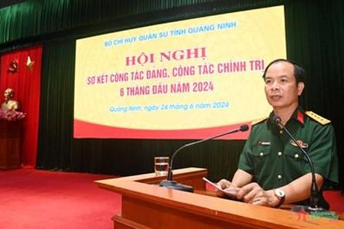 Bộ CHQS tỉnh Quảng Ninh: Sơ kết công tác Đảng, công tác chính trị 6 tháng đầu năm 2024