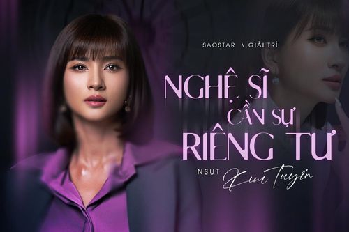 NSƯT Kim Tuyến: 'Nghệ sĩ cần sự riêng tư'