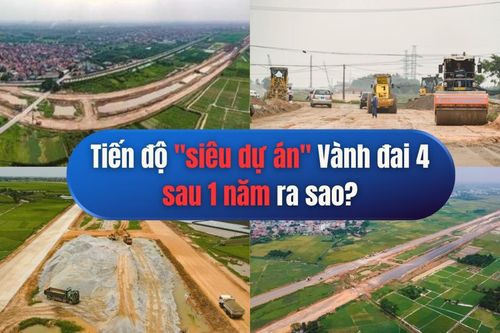 Tiến độ 'siêu dự án' Vành đai 4 sau 1 năm ra sao?