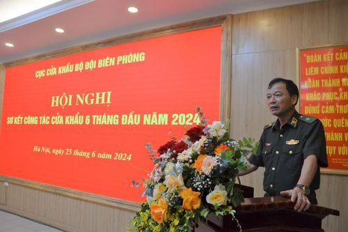 Cục Cửa khẩu BĐBP: Sơ kết công tác cửa khẩu 6 tháng đầu năm 2024