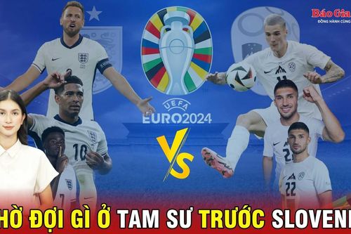 Chờ đợi gì ở Tam Sư trước Slovenia