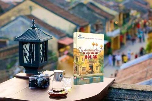 'Cẩm nang' thú vị về văn hóa và du lịch Hội An