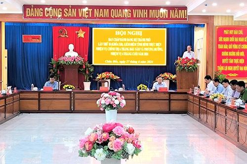 Ban Chấp hành Đảng bộ TP. Châu Đốc đánh giá tình hình thực hiện nhiệm vụ chính trị 6 tháng đầu năm 2024