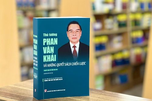 Tái bản cuốn sách 'Thủ tướng Phan Văn Khải và những quyết sách chiến lược'