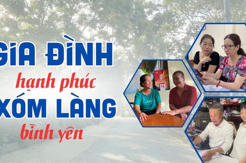 Gia đình hạnh phúc, xóm làng bình yên