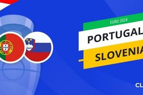 Nhận định trận đấu, soi kèo Bồ Đào Nha vs Slovenia, 02h00 ngày 2/7 - Vòng 1/8 EURO 2024