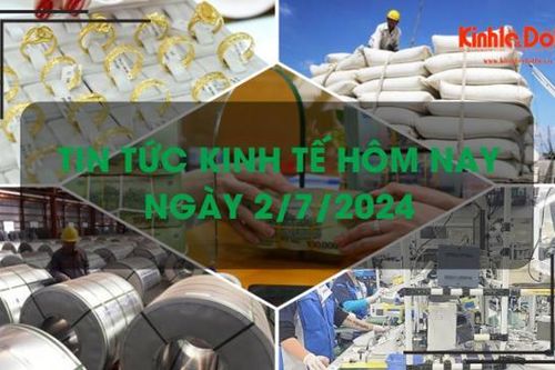 Tin tức kinh tế ngày 2/7/2024: tiền gửi vào ngân hàng tăng thấp kỷ lục