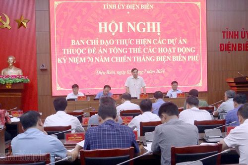 Các dự án thuộc Đề án kỷ niệm 70 năm Chiến thắng Điện Biên Phủ phải triển khai an toàn, chất lượng