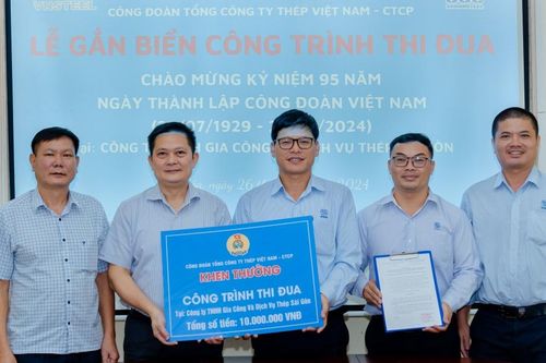 Công đoàn Tổng công ty Thép Việt Nam - CTCP khen thưởng công trình tiêu biểu chào mừng 95 năm thành lập Công đoàn Việt Nam