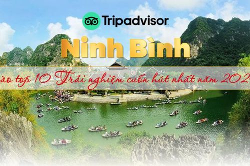 Ninh Bình vào top 10 trải nghiệm cuốn hút nhất năm 2024 của TripAdvisor